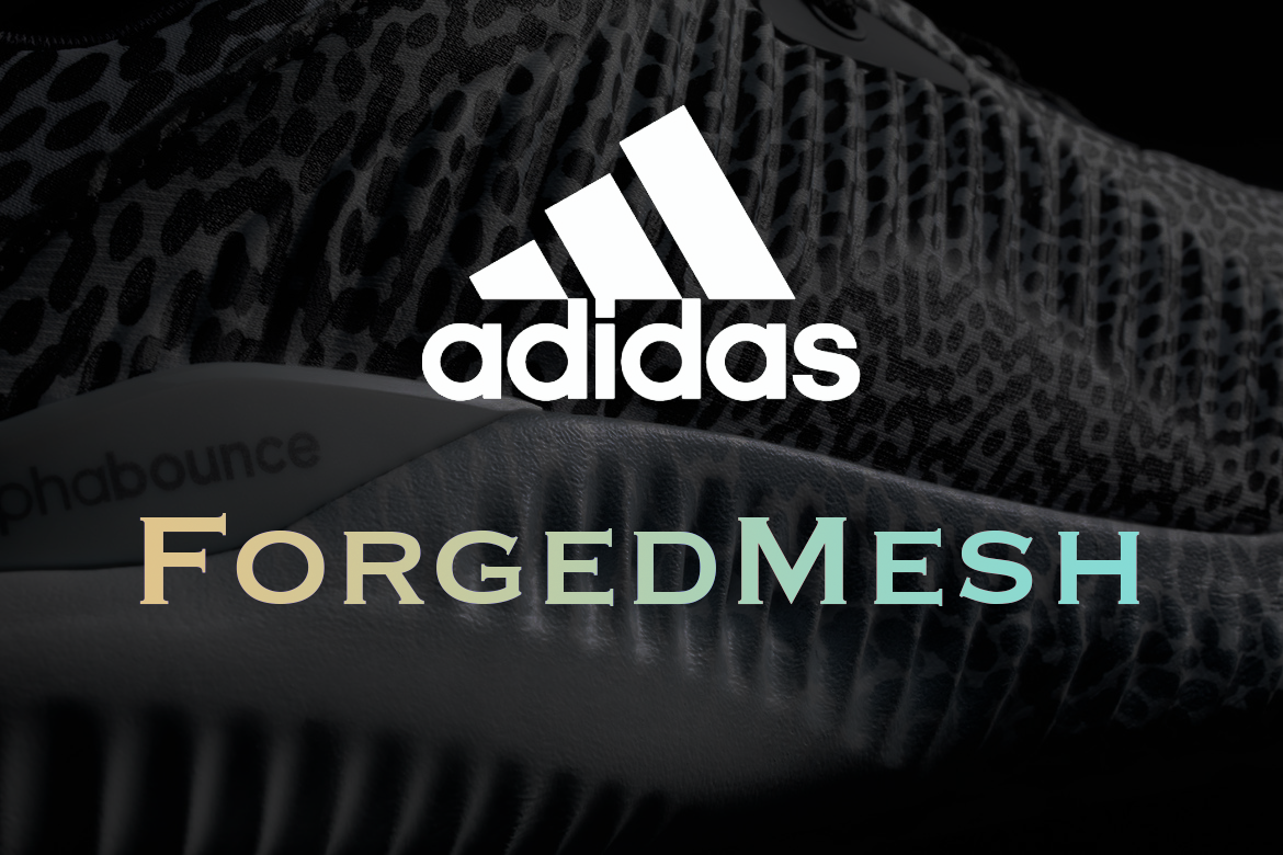 Adidas ForgedMesh.